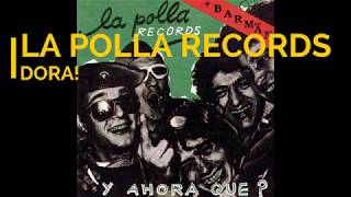 LA POLLA RECORDS CARNE PA LA PICADORA letra [upl. by Jock34]