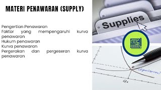 MATERI PENAWARAN SUPPLY  MATERI EKONOMI KELAS X SEMESTER 2 KURIKULUM MERDEKA [upl. by Tade369]