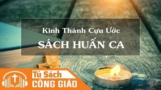 Sách Huấn Ca  Trọn Bộ 51 Chương  Kinh Thánh Cựu Ước [upl. by Maurie]