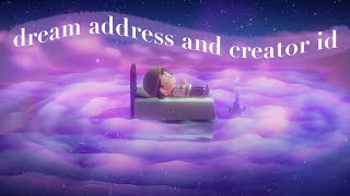 dream address and creator id  animal crossing new horizons [upl. by Kennedy92]