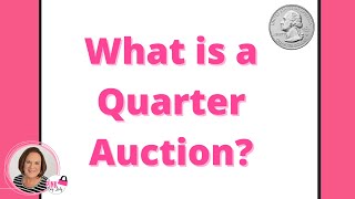 Quarter Auction  What is a Quarter Auction amp How Does It Work  No More Boring Silent Auctions [upl. by Olenka]