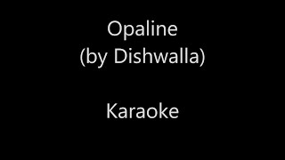 Opaline by Dishwalla  Karaoke [upl. by Peh]