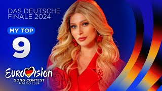 🇩🇪 Das Deutsche Finale 2024 MY TOP 9 Eurovision Germany [upl. by Akcinat]