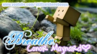 Breathe  Conor Maynard [upl. by Driscoll]