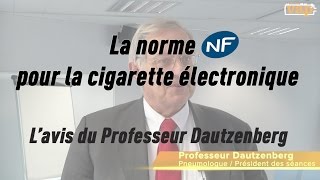 Une norme pour la cigarette électronique extrait  Professeur Dautzenberg [upl. by Loris13]