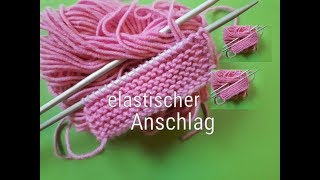 Maschenanschlag elastisch ideal geeignet für kraus rechts stricken [upl. by Eustatius797]