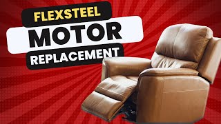 How to Replace the Motor in a Flexsteel Recliner  StepbyStep Tutorial [upl. by Nnyre]