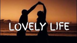 Lovely life Lyrics  New song 2024 New English song  Best song english [upl. by Affer]