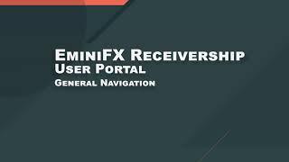 EminiFX User Portal  General Instructions and Navigation [upl. by Naujak]