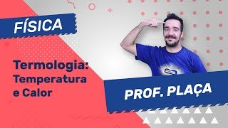 FÍSICA  TEMPERATURA E CALOR [upl. by Lareena]