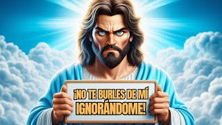 Dios dice ¡Necesitamos hablar así que no te burles de mí ignorándome  Mensaje de Dios para ti [upl. by Rodrigo]