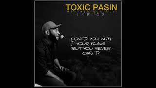 TOXIC PASIN  Mal Meninga Kuri LYRICS VIDEO [upl. by Ynogoham]