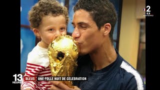 Coupe du monde 2018  La folle nuit de célébration des Bleus [upl. by Sollars441]