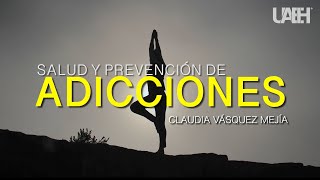 Salud y prevención de adicciones [upl. by Asital]