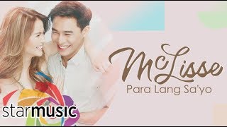 McLisse  Para Lang Sayo Official Lyric Video [upl. by Samuel]