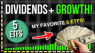 Top 5 Dividend ETFs with High Growth  Income [upl. by Quintus342]