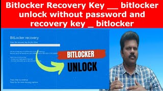 Bitlocker Recovery Key bitlocker unlock without password and recovery key bitlocker [upl. by Santana]