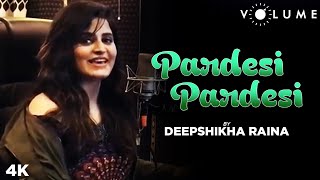 Pardesi Pardesi By Deepshikha Raina  Udit Alka  Aamir Khan Karisma Kapoor  Cover Songs [upl. by Laehcim947]