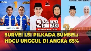 Penjelasan Direktur Eksekutif LSI Soal Hasil Survei Pilkada Sumsel Apa Faktor HDCU Unggul 65 [upl. by Moises]