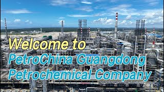 PetroChina Guangdong Petrochemical Company [upl. by Dirgis]