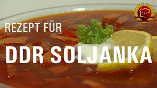 Das Original DDR Soljanka wie früher kochen mit diesem leckeren DDR Rezept [upl. by Phineas]