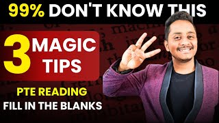 99 Dont Know This  3 Magic Tips  PTE Reading Fill in the Blanks  Skills PTE Academic [upl. by Ahselat]