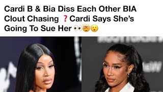 Cardi B amp BIA Diss Each Other BIA Clout Chasing ❓Cardi B Says She Is Suing ❗️😮🤯😳 [upl. by Eerehc44]