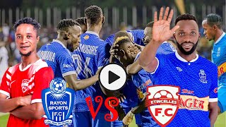 🔴LIVE RAYON SPORTS 10 ETINCELLES FCKIGALI PELE STADIUM [upl. by Shaine]