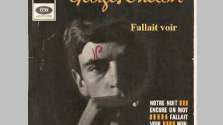 Georges Chelon Fallait voir [upl. by Omsoc]