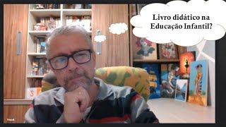 Livro Didático na Educação Infantil [upl. by Eibrad]