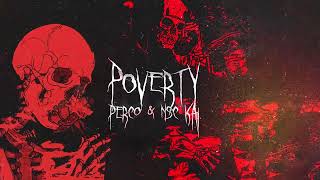 Perco Ft Nsc Kai  Poverty [upl. by Adnaw]