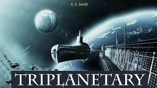 Triplanetary  Audiobook by E E Smith [upl. by Essilevi]