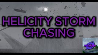 HELICITY STORM CHASING 18 LIVE STREAM [upl. by Kindig]