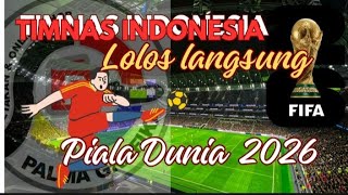 TIMNAS INDONESIA LOLOS PIALA DUNIA Palma8899 [upl. by Kciderf266]