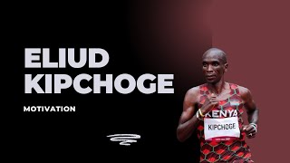 Eliud Kipchoge  Motivation [upl. by Enrique]