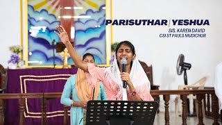 Parisuthar X Yeshua  Worship Clip  Live  Karen David [upl. by Inami]