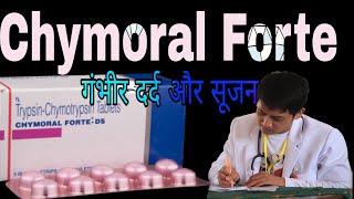 Chymoral Forte  DS Tablets Uses in Hindi  Trypsin amp Chymotrypsin Tablets [upl. by Javler]