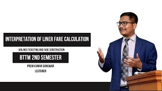 Interpretation of Liner fare calculation TU BTTM 2nd Airlines Ticketing amp Fare calculation [upl. by Hughett]