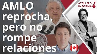 AstilleroInforma  Canadá impone visas a mexicanos AMLO le recuerda a Trudeau apoyo ante Trump [upl. by Naujed]