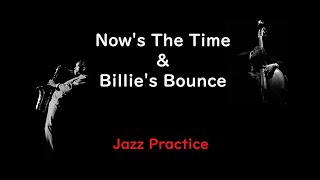 Vol 006  01 Nows The Time amp Billies Bounce   C 🎹 [upl. by Remus]