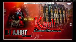 Jay Maa Kali DjSong  DehatiDance MixDj Aasit Chinpina no1 [upl. by Flessel]