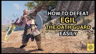 How to Defeat EGIL THE OATH GUARD EASILY  God of War Ragnarok [upl. by Enyr372]