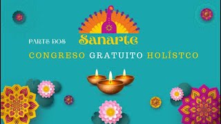 ✅ CONGRESO HOLÍSTICO ✨SANARTE✨ 🗓️ DÍA DOS [upl. by Asus942]