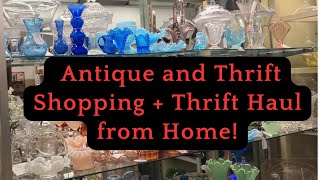 Lets go Antiquing Thrifting and have a Thrift Haul from Home [upl. by Aihsemak]