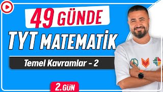 Temel Kavramlar 2  49 Günde TYT Matematik Kampı 2Gün  Rehber Matematik [upl. by Lemak]