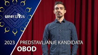 Konovizija 2023 Predstavljanje kandidata – Obod [upl. by Aicenra387]