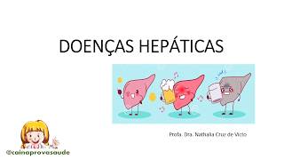 Doenças Hepáticas [upl. by Vinni952]