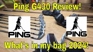 Ping G430 Upgraded Golf Clubs Review What is in my Golf Bag 2024 Best Game Improvement Iron 2024 [upl. by Livi966]