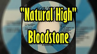 quotNatural Highquot  Bloodstone lyrics [upl. by Devon]