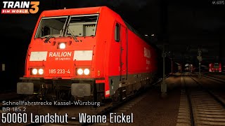 50060 Landshut  Wanne Eickel  KasselWürzburg  BR 1852  Train Sim World 3 [upl. by Cardie]